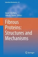 Fibrous Proteins: Structures and Mechanisms
