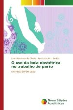 O uso da bola obstétrica no trabalho de parto