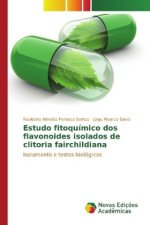 Estudo fitoquímico dos flavonoides isolados de clitoria fairchildiana