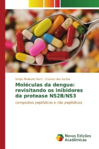 Moléculas da dengue: revisitando os inibidores da protease NS2B/NS3