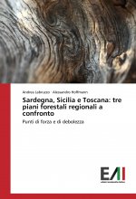 Sardegna, Sicilia e Toscana: tre piani forestali regionali a confronto