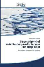 Cercetari privind solidificarea pieselor turnate din aliaje de Al