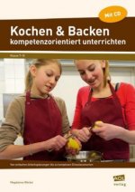 Kochen & Backen kompetenzorientiert unterrichten, m. 1 CD-ROM
