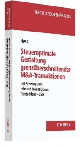 Steueroptimale Gestaltung grenzüberschreitender M&A-Transaktionen