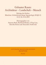 Gebauter Raum: Architektur - Landschaft - Mensch