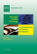 Impact of Digital Technology on Contemporary and Historic Newspapers