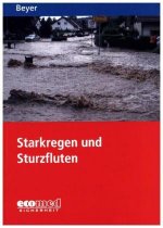 Starkregen und Sturzfluten