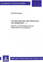 Â«An die Grenzen des Wirklichen und Moeglichen ...Â»