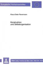 Konstruktion und Selbstorganisation