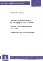 Der Nationalsozialismus als paedagogisches Problem