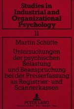 Untersuchungen der psychischen Belastung und Beanspruchung bei der Preiserfassung an Registrier- und Scannerkassen