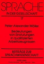 Bedeutungen Von Einstufungen in Qualifizierten Arbeitszeugnissen