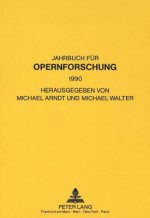 Jahrbuch fuer Opernforschung 1990