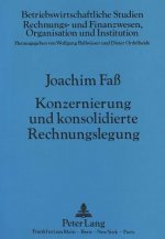 Konzernierung und konsolidierte Rechnungslegung