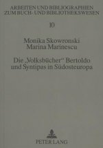 Die Â«VolksbuecherÂ» Bertoldo und Syntipas in Suedosteuropa