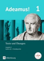 Adeamus! - Ausgabe B - Latein als 1. Fremdsprache - Band 1