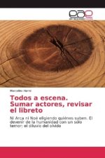 Todos a escena. Sumar actores, revisar el libreto