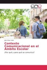 Contexto Comunicacional en el Ámbito Escolar