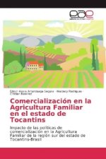 Comercialización en la Agricultura Familiar en el estado de Tocantins