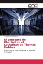 El concepto de libertad en el Leviathan de Thomas Hobbes