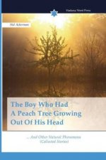 Boy Who Had A Peach Tree Growing Out Of His Head