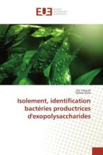 Isolement, identification bactéries productrices d'exopolysaccharides