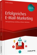 Erfolgreiches E-Mail-Marketing - inkl. Arbeitshilfen online