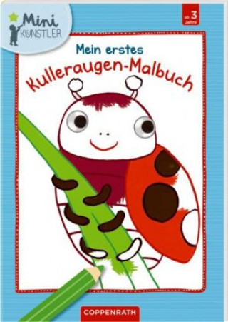 Mein erstes Kulleraugen-Malbuch: Marienkäfer