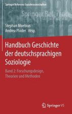 Handbuch Geschichte Der Deutschsprachigen Soziologie