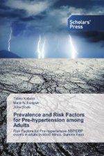 Prevalence and Risk Factors for Pre-hypertension among Adults