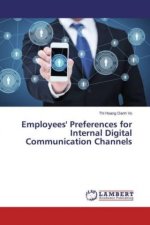 Employees' Preferences for Internal Digital Communication Channels