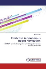 Predictive Autonomous Robot Navigation