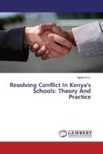 Resolving Conflict In Kenya's Schools: Theory And Practice