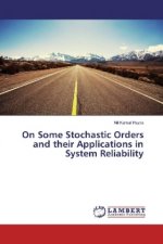 On Some Stochastic Orders and their Applications in System Reliability