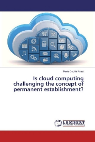 Is cloud computing challenging the concept of permanent establishment?