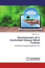 Development of a Controlled Output Wind Turbine