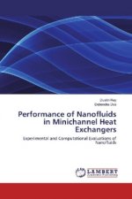 Performance of Nanofluids in Minichannel Heat Exchangers