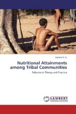 Nutritional Attainments among Tribal Communities