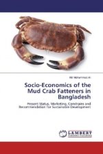 Socio-Economics of the Mud Crab Fatteners in Bangladesh