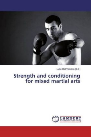 Strength and conditioning for mixed martial arts