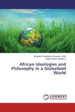 African Ideologies and Philosophy in a Globalized World