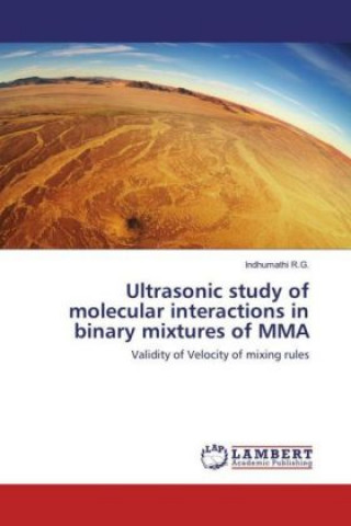 Ultrasonic study of molecular interactions in binary mixtures of MMA