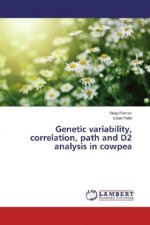 Genetic variability, correlation, path and D2 analysis in cowpea