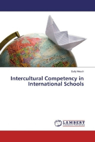 Intercultural Competency in International Schools