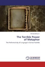 The Terrible Power of Metaphor