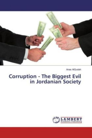 Corruption - The Biggest Evil in Jordanian Society