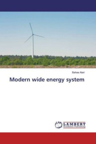Modern wide energy system