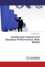 Intellectual Capital and Business Performance: New Model