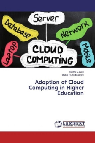 Adoption of Cloud Computing in Higher Education
