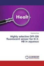 Highly selective OFF-ON fluorescent sensor for D-3-HB in aqueous